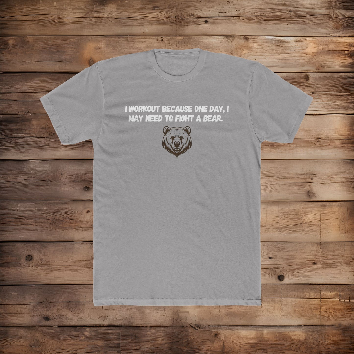 Fight A Bear - T-Shirt