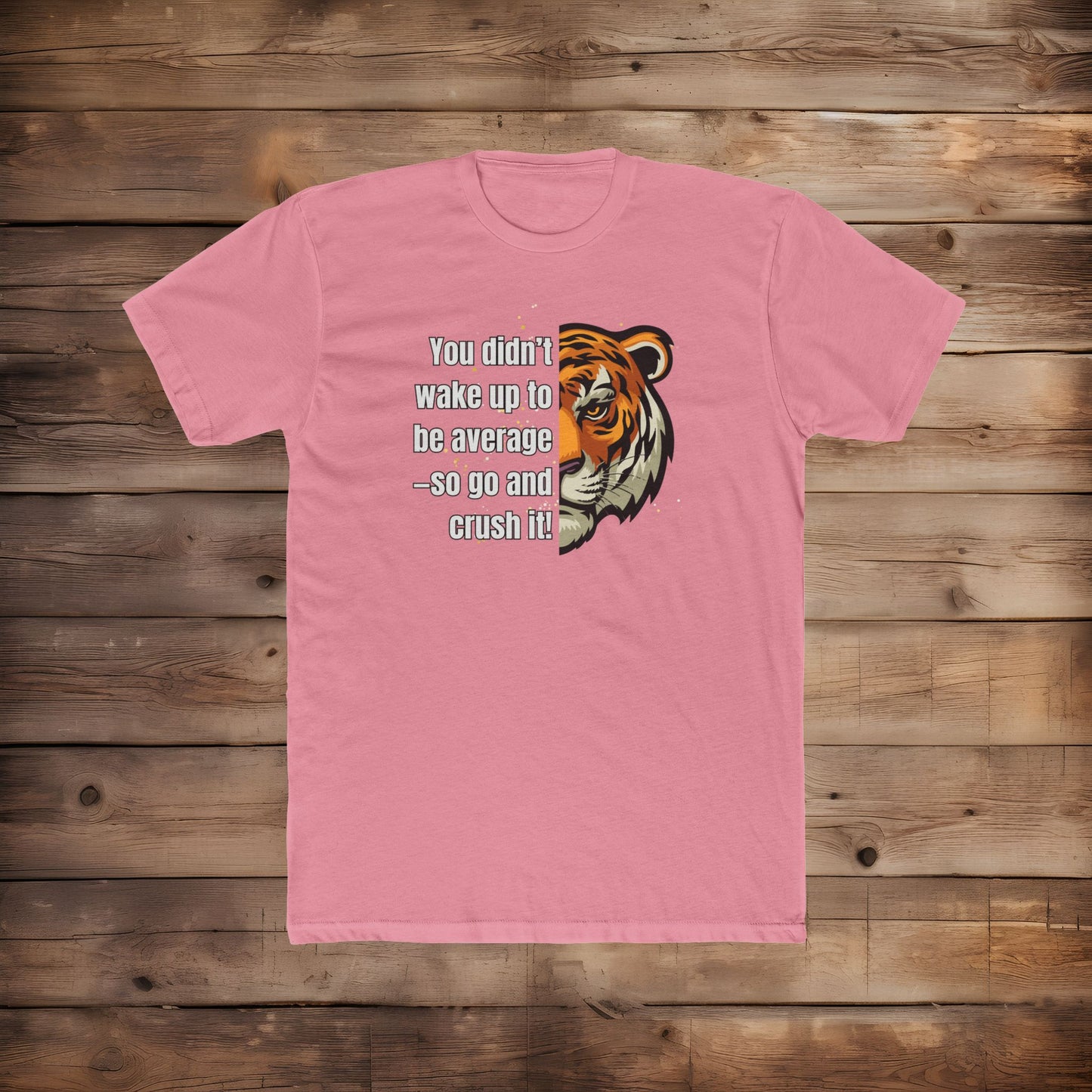 Don't Wake Up Average - T-Shirt