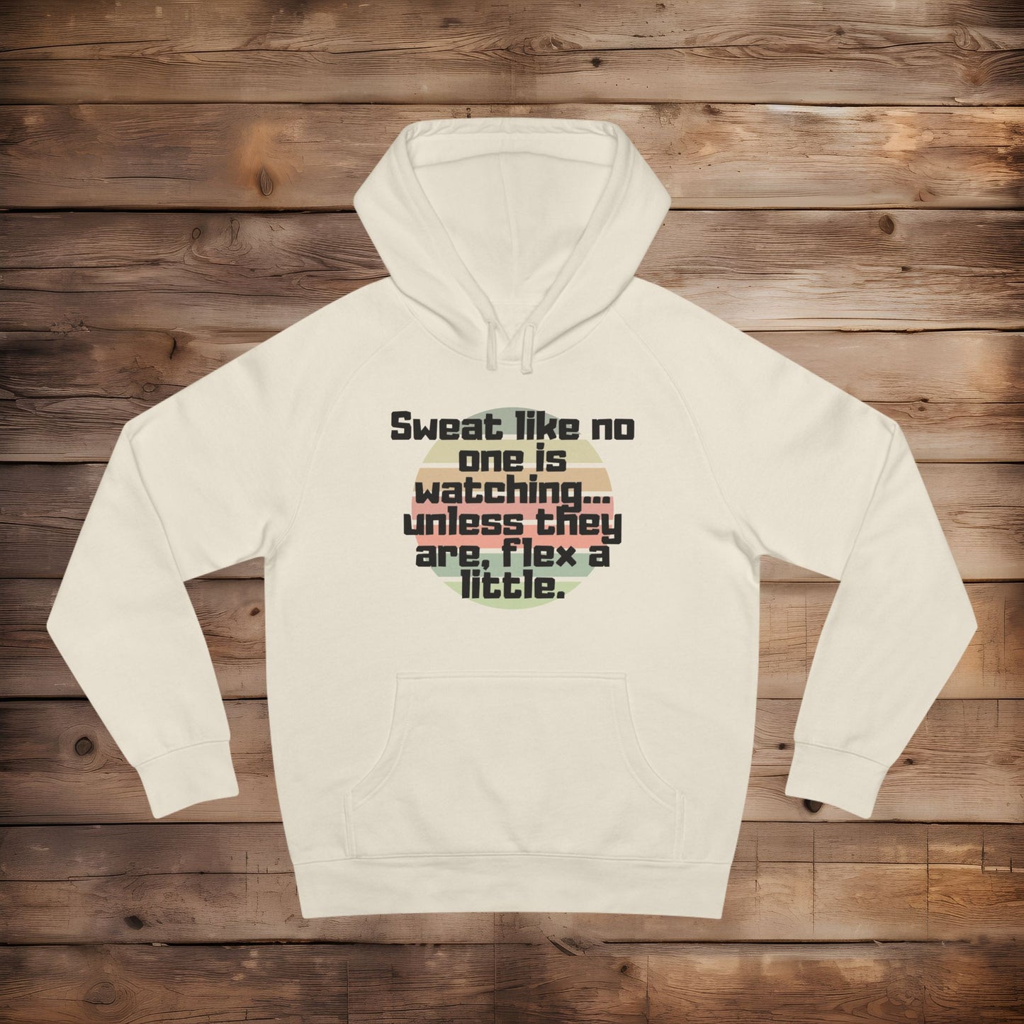 Sweat Like No One is Watching