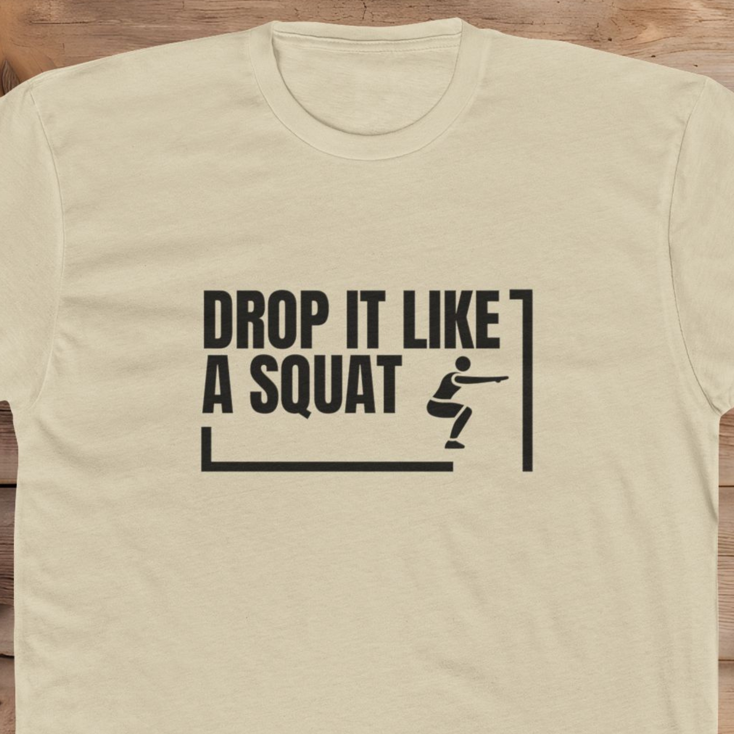 Drop it Like A Squat