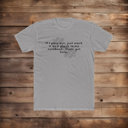 If I Pass Out - T Shirt