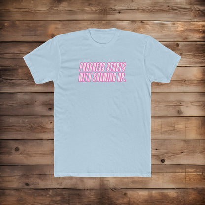 Progress Starts - T-Shirt