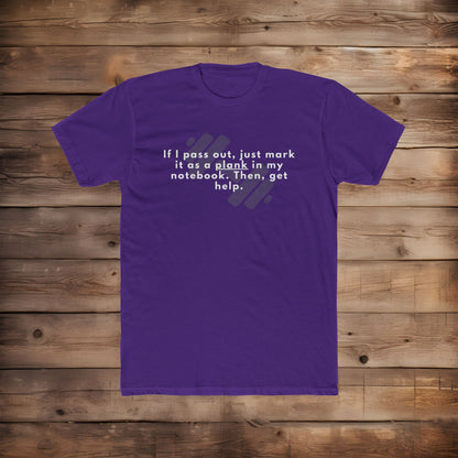If I Pass Out - T Shirt