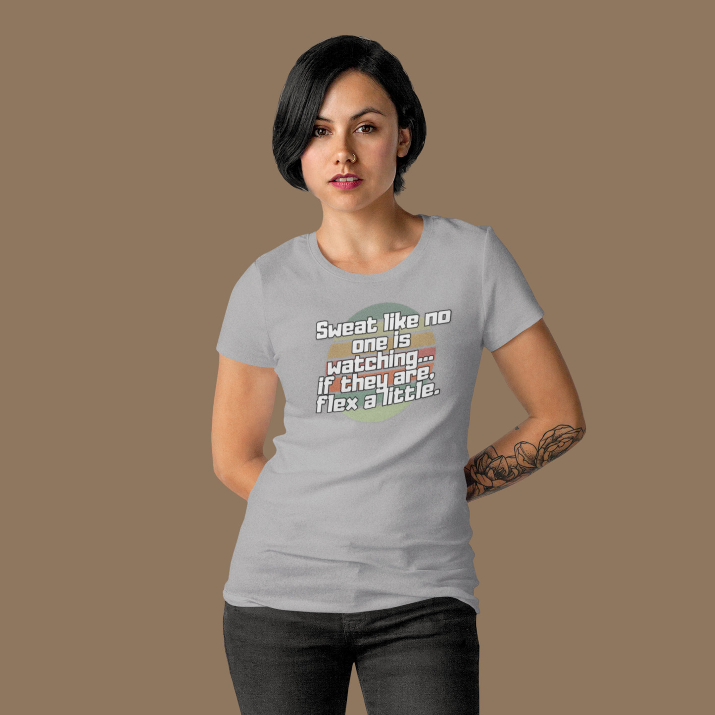 Sweat Like No One is Watching - T-Shirt