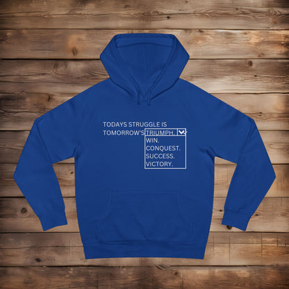 Today's Struggle - Hoodie