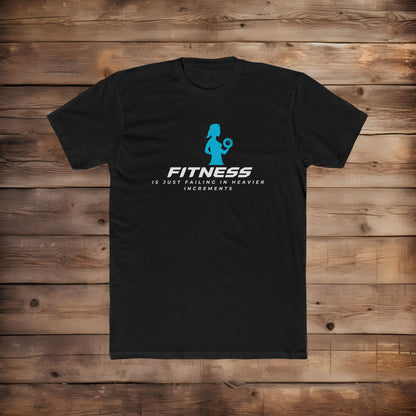 Failing In Heavier Increments - T-Shirt