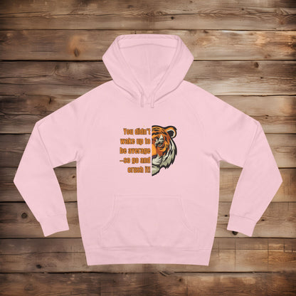 Don't Wake Up Average - Hoodie