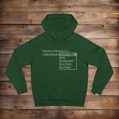 Today's Struggle - Hoodie