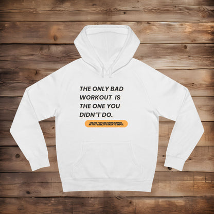 A Bad Workout - Hoodie