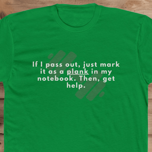 If I Pass Out - T Shirt