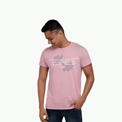 If I Pass Out - T Shirt