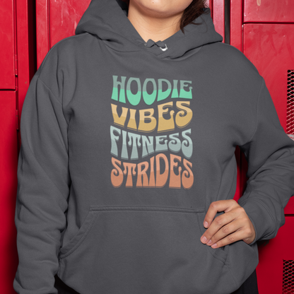 HOODIE VIBES FITNESS STRIDES