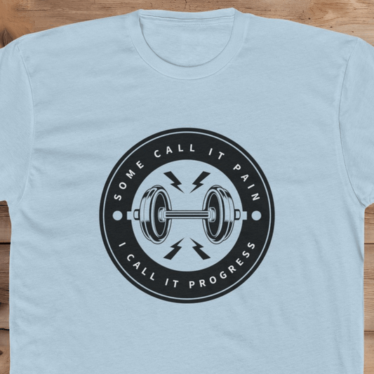 Some Call it Pain - T-Shirt