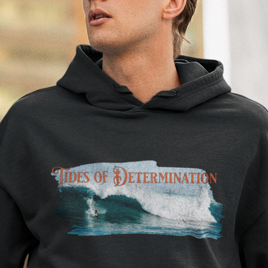 TIDES OF DETERMINATION